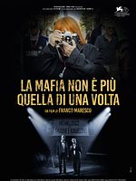La Mafia non è più quella di una volta posteri