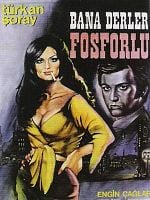 Bana Derler Fosforlu posteri