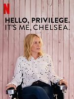 Hello, Privilege. It's Me, Chelsea posteri