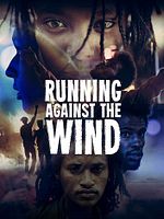 Running Against The Wind posteri