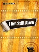 I Am Still Alive posteri