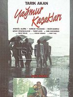 Yağmur Kaçakları posteri