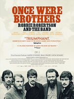 Once Were Brothers: Robbie Robertson and The Band posteri