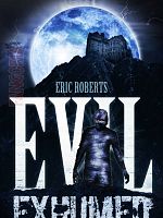 Evil Exhumed posteri
