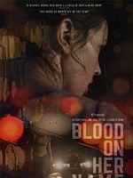Blood On Her Name posteri