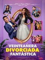Veinteañera, divorciada y fantástica posteri