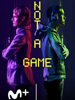 Not a Game posteri