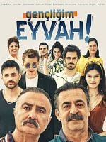 Gençliğim Eyvah görüntüsü