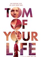 Tom Of Your Life posteri