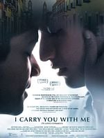 I Carry You with Me posteri