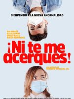 ¡Ni te me acerques! posteri