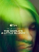 Billie Eilish: The World’s A Little Blurry posteri