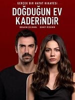 Doğduğun Ev Kaderindir görüntüsü