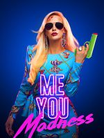 Me You Madness posteri