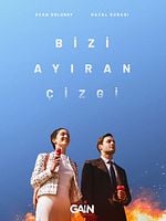 Bizi Ayıran Çizgi posteri