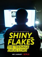 Shiny_Flakes: The Teenage Drug Lord posteri