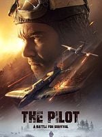 The Pilot: A Battle for Survival posteri