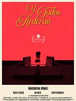 Y todos arderán posteri