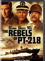 The Rebels of PT-218 posteri