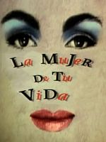 La mujer de tu vida görüntüsü