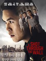 A Shot Through The Wall posteri