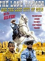The Lone Ranger and the Lost City of Gold posteri