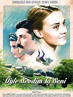 Öyle Sevdim ki Seni posteri