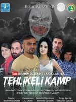 Tehlikeli Kamp posteri