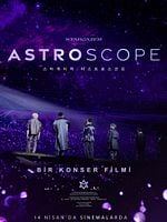 Astroscope: Bir Konser Filmi posteri