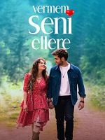 Vermem Seni Ellere görüntüsü