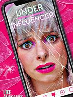 Under The Influencer posteri