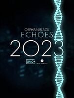 Orphan Black: Echoes görüntüsü