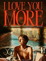 I Love You More posteri