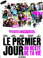 premier jour du reste de ta vie posteri
