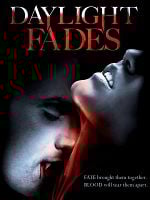 Daylight Fades posteri
