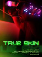 True Skin posteri