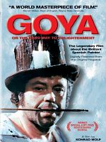 Goya - oder Der arge Weg der Erkenntnis posteri