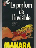 Manara, Le parfum de l'invisible posteri