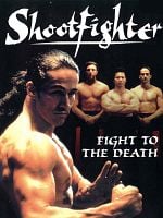 Shootfighter: Fight to the Death posteri