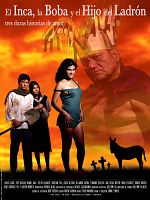 El inca, la boba y el hijo del ladrón posteri