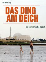 Das Ding am Deich - Vom Widerstand gegen ein Atomkraftwerk posteri