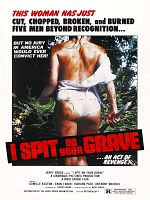 I Spit On Your Grave posteri
