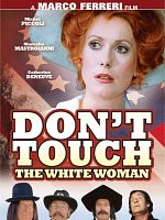 Don’t Touch the White Woman! posteri