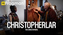 Christopherlar Altyazılı Fragman görüntüsü