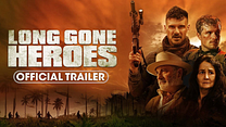 Long Gone Heroes Fragman görüntüsü