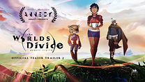 The Worlds Divide Fragman görüntüsü