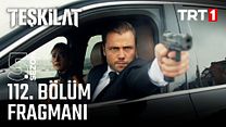 Teşkilat 112.Bölüm Fragman VCRH STCRH görüntüsü