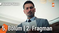 Aynadaki Yabancı 5.Bölüm - Aynadaki Yabancı - Sezon 1 - Bölüm 5 - Fragman VCRH STCRH görüntüsü
