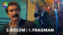 Deha 2.Bölüm Fragman VCRH STCRH görüntüsü