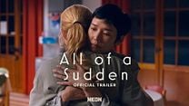 All Of A Sudden Fragman görüntüsü